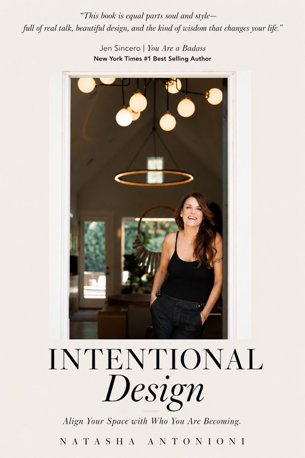 Intentional Design, by Natasha Antonioni